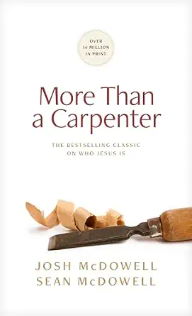 More Than a Carpenter by Josh McDowell & Sean McDowell